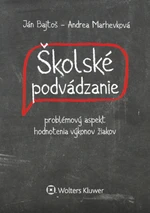 Školské podvádzanie - Ján Bajtoš, Andrea Marhevková