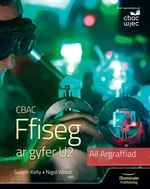 CBAC Ffiseg ar gyfer U2 â Argraffiad Diwygiedig (WJEC Physics for A2 Student Book â Revised Edition)
