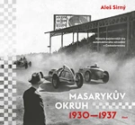 Masarykův okruh 1930-1937 - Aleš Sirný