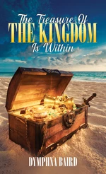 TheÂ Treasure of the Kingdom is Within