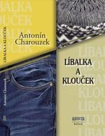 Líbalka a Klouček - Antonín Charouzek