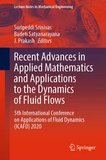 Recent Advances in Applied Mathematics and Applications to the Dynamics of Fluid Flows