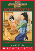 Claudia and the Mystery in the Painting (The Baby-Sitters Club Mystery #32)