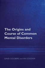 The Origins and Course of Common Mental Disorders