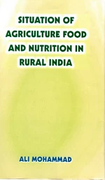 Situation Of Agriculture Food And Nutrition In Rural India