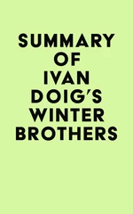 Summary of Ivan Doig's Winter Brothers