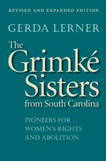 The GrimkÃ© Sisters from South Carolina