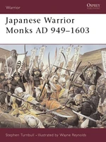 Japanese Warrior Monks AD 949â1603