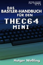 Das Bastler-Handbuch fÃ¼r den THEC64 Mini