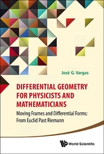 Differential Geometry For Physicists And Mathematicians