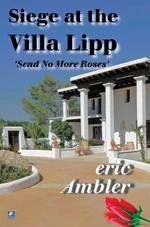 The Siege At The Villa Lipp