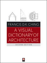 A Visual Dictionary of Architecture