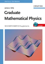 Graduate Mathematical Physics