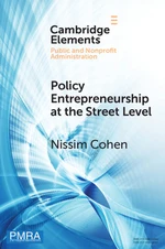 Policy Entrepreneurship at the Street Level