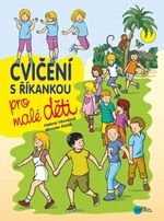 Cvičení s říkankou pro malé děti - Miroslav Růžek, Helena Vévodová - e-kniha
