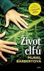 Život elfů - Muriel Barberyová - e-kniha