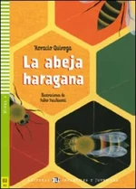 ELI - Š - Infantiles y Juveniles 4 - La abeja haragana + CD - Horacio Quiroga