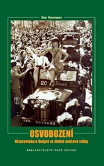 Osvobození Nizozemsko a Belgie za druhé světové války - C. W. Star Busmann, John Preger