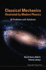 Classical Mechanics Illustrated By Modern Physics