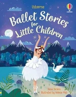 Ballet Stories for Little Children - Rosie Dickinsová