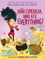 DoÃ±a Esmeralda, Who Ate Everything