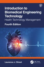 Introduction to Biomedical Engineering Technology, 4th Edition