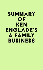 Summary of Ken Englade's A Family Business