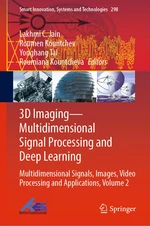 3D ImagingâMultidimensional Signal Processing and Deep Learning