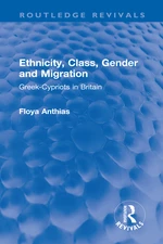 Ethnicity, Class, Gender and Migration