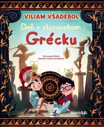 Viliam Všadebol - Deň v starovekom Grécku,