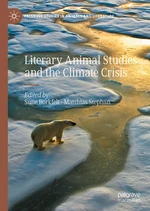 Literary Animal Studies and the Climate Crisis