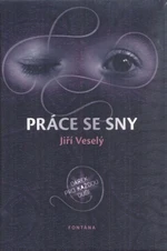 Práce se sny - Jiří Veselý