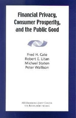 Financial Privacy, Consumer Prosperity, and the Public Good