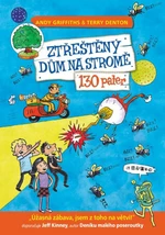 Ztřeštěný dům na stromě - 130 pater - Andy Griffiths