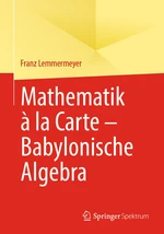 Mathematik Ã  la Carte â Babylonische Algebra