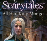 Scarytales: All Hail King Mongo Steam CD Key