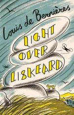 Light Over Liskeard - Louis de Berniéres