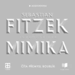 Mimika - Sebastian Fitzek