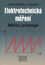Elektrotechnická měření - Vilém Srovnal
