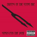 Queens Of The Stone Age – Songs For The Deaf