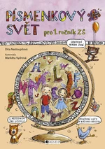 PÍSMENKOVÝ SVĚT pro 1. ročník ZŠ - Dita Nastoupilová