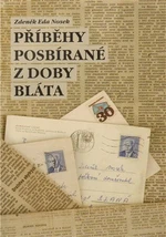 Příběhy posbírané z doby bláta - Zdeněk Eda Nosek