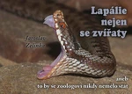Lapálie nejen se zvířaty - Jaroslav Zelinka