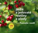 Jedlé a jedovaté rostliny a plody - Frank Hecker, Katrin Heckerová