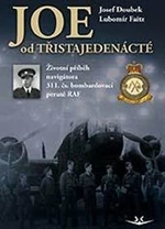 Joe od třistajedenácté - Josef Doubek, Lubomír Faitz