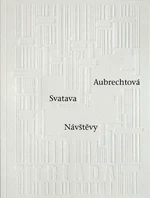 Návštěvy - Svatava Aubrechtová