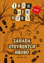 Záhada otevřených hrobů - Jørn Lier Horst