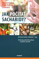 Jak počítat sacharidy? - Zdeněk Rušavý, Picková Klára