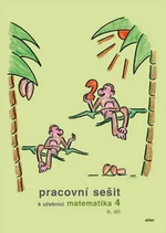 Pracovní sešit k učebnici matematika 4 II. díl - Růžena Blažková, Květoslava Matoušková