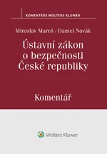 Ústavní zákon o bezpečnosti České republiky (110/1998 Sb.). Komentář - Miroslav Mareš, Daniel Novák - e-kniha